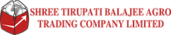 Shree Tirupati Balajee Agro Trading Co. Ltd
